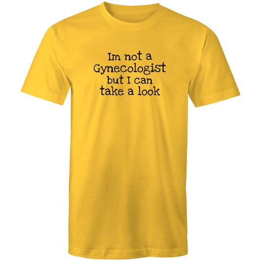 Im not a Gynecologist Mens TShirt