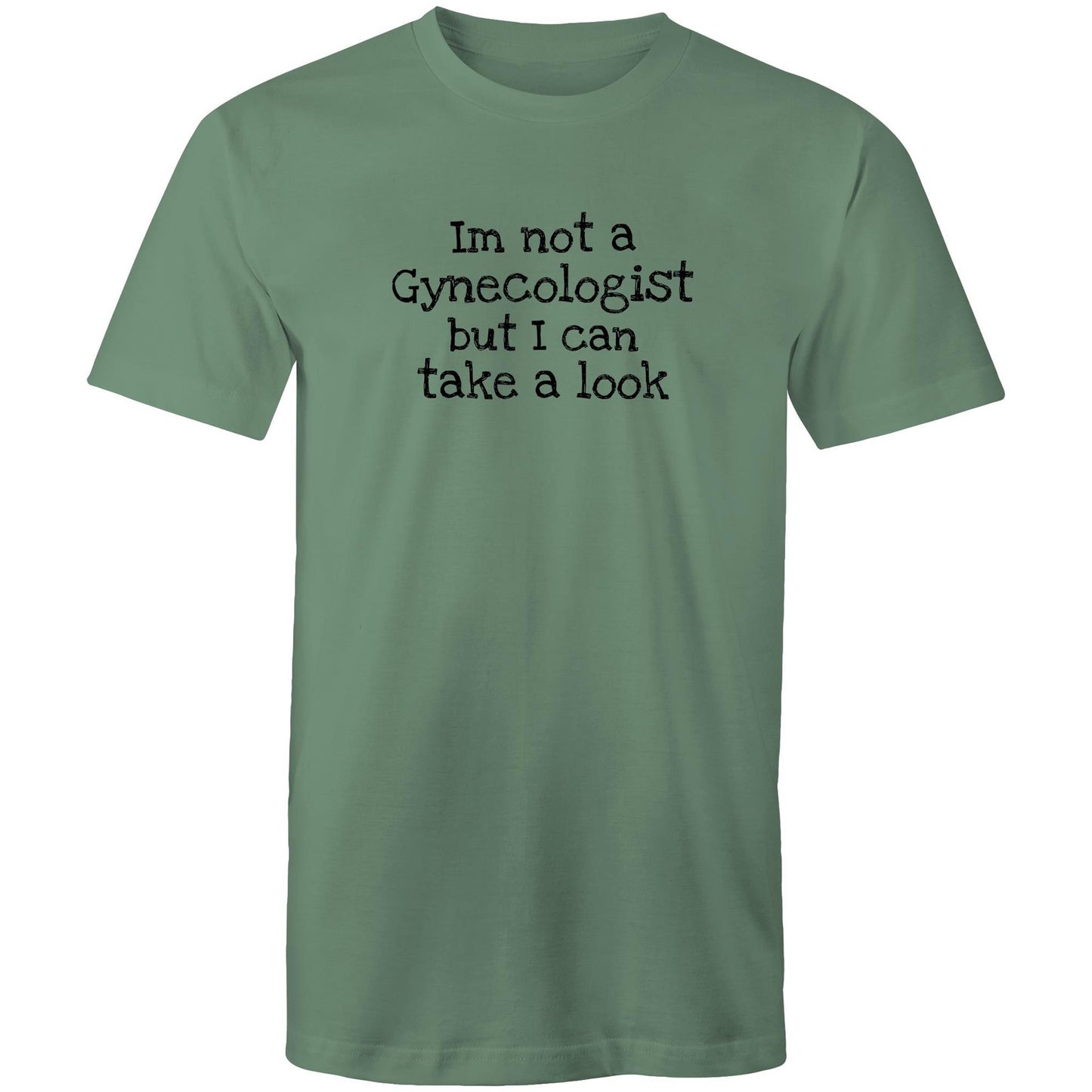 Im not a Gynecologist Mens TShirt