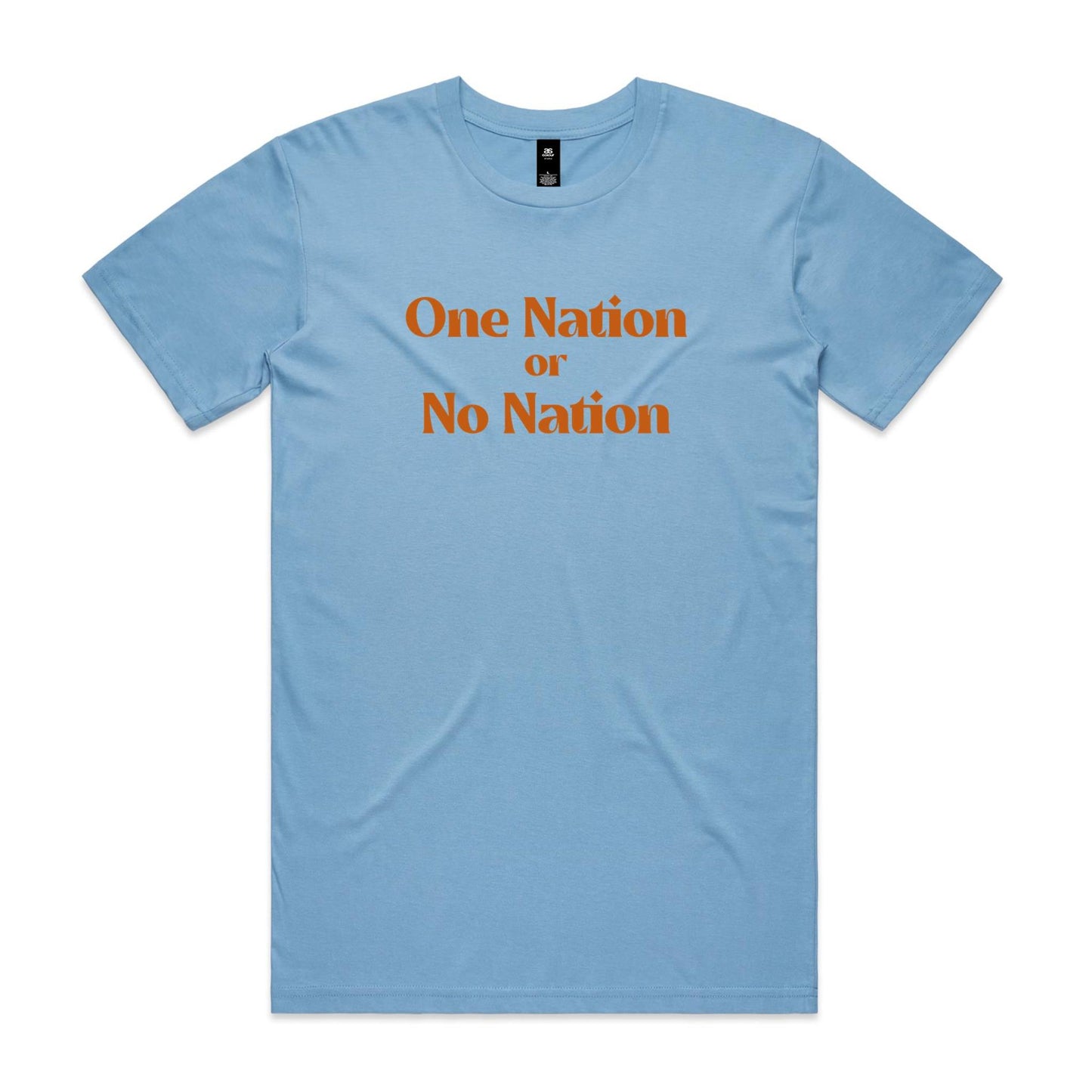 One Nation or No Nation Unisex T Shirt