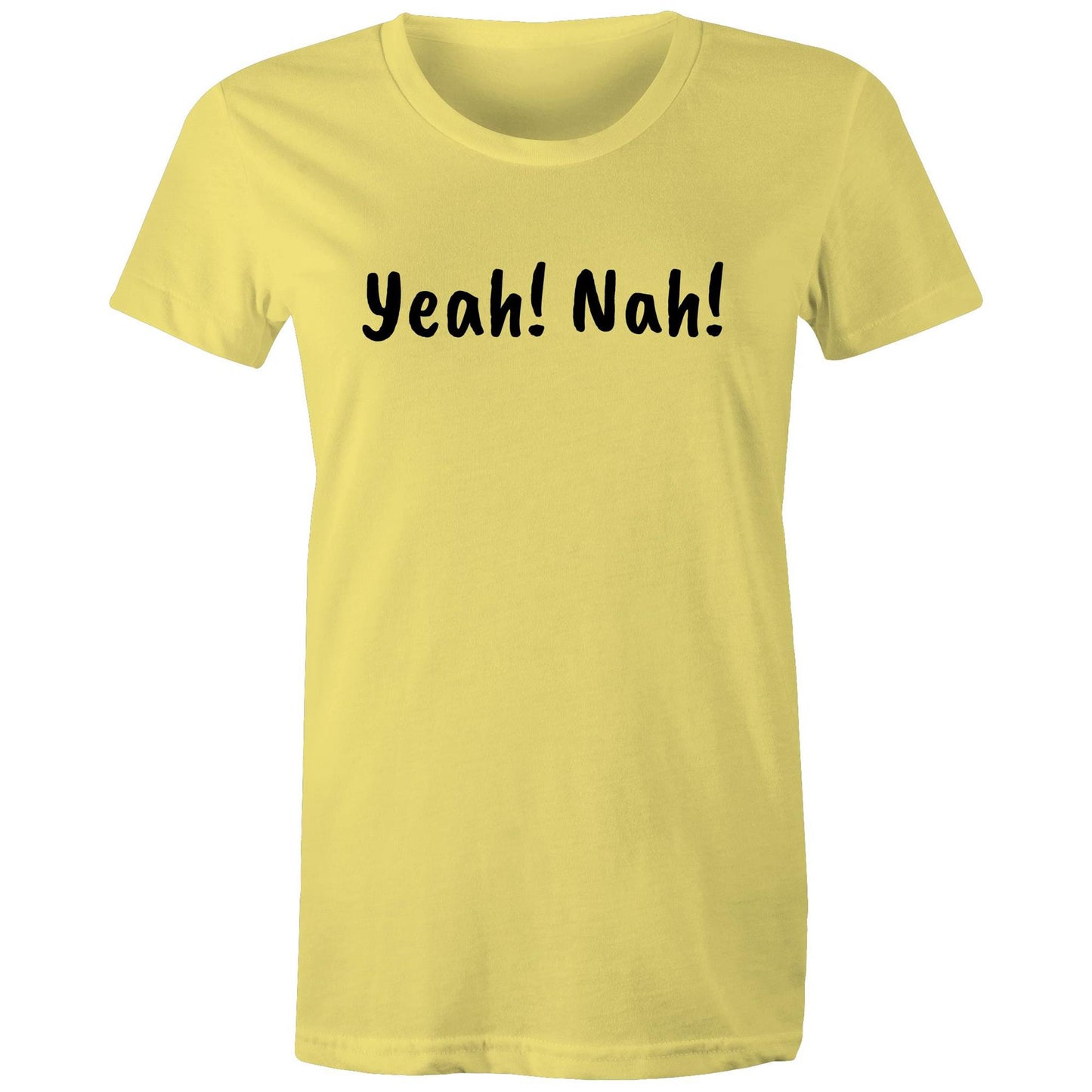 Yeah! Nah! Womens TShirt