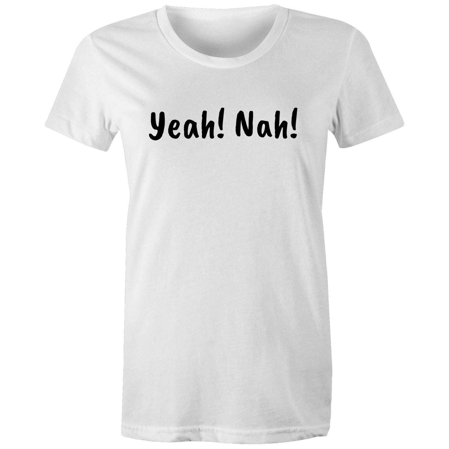 Yeah! Nah! Womens TShirt