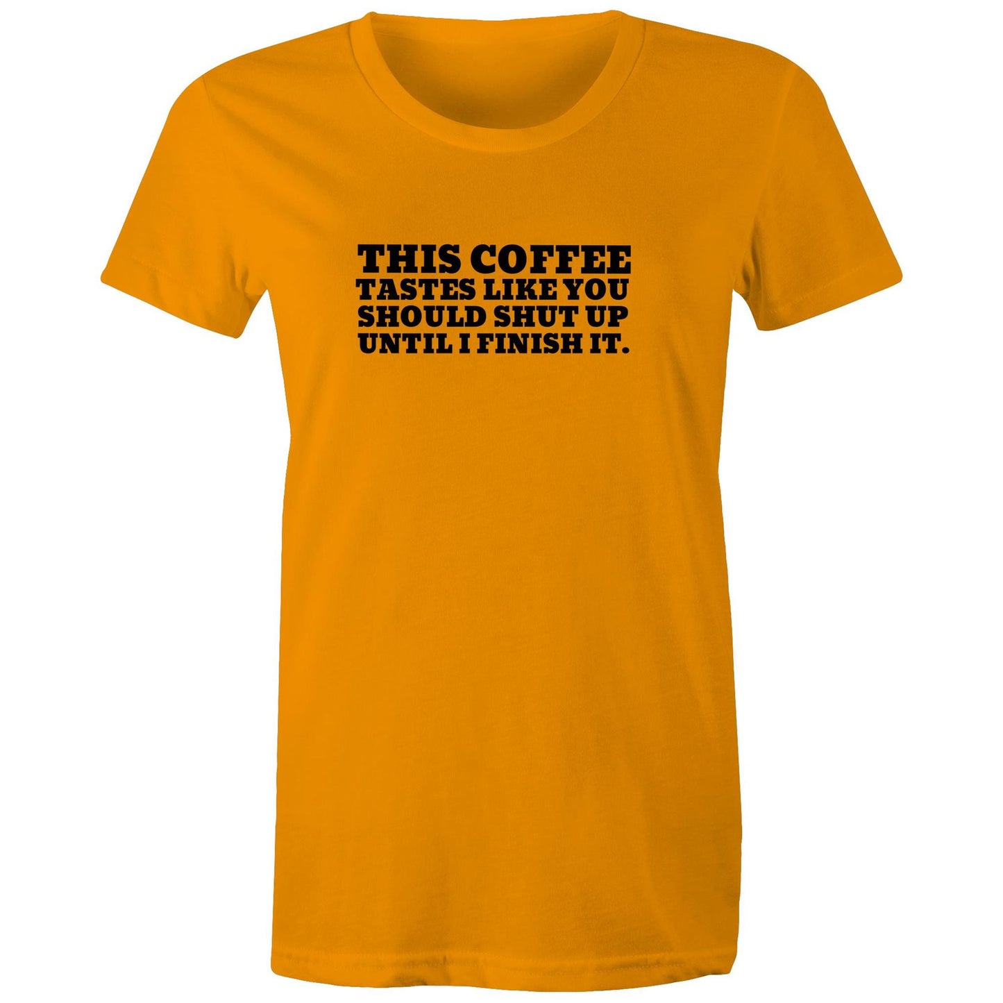 This Coffee Tastes Like Womens TShirt