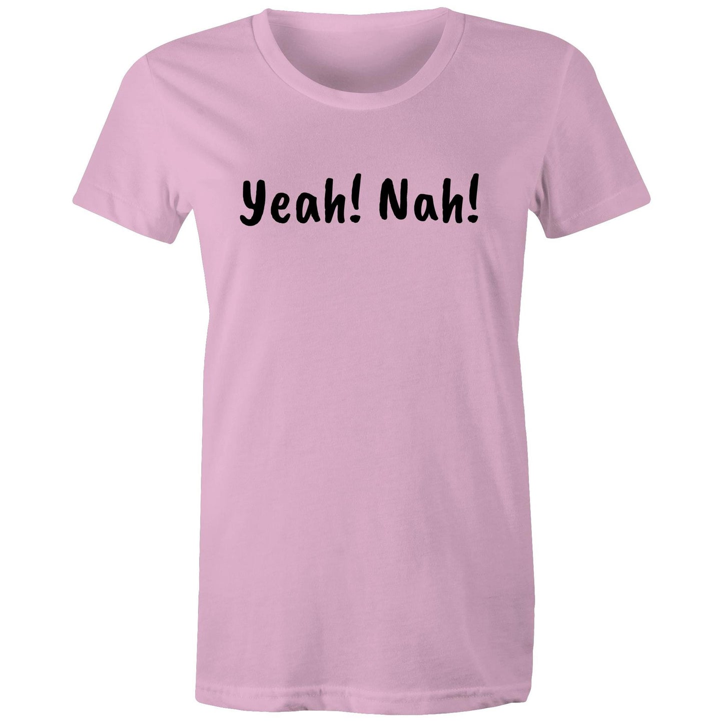 Yeah! Nah! Womens TShirt