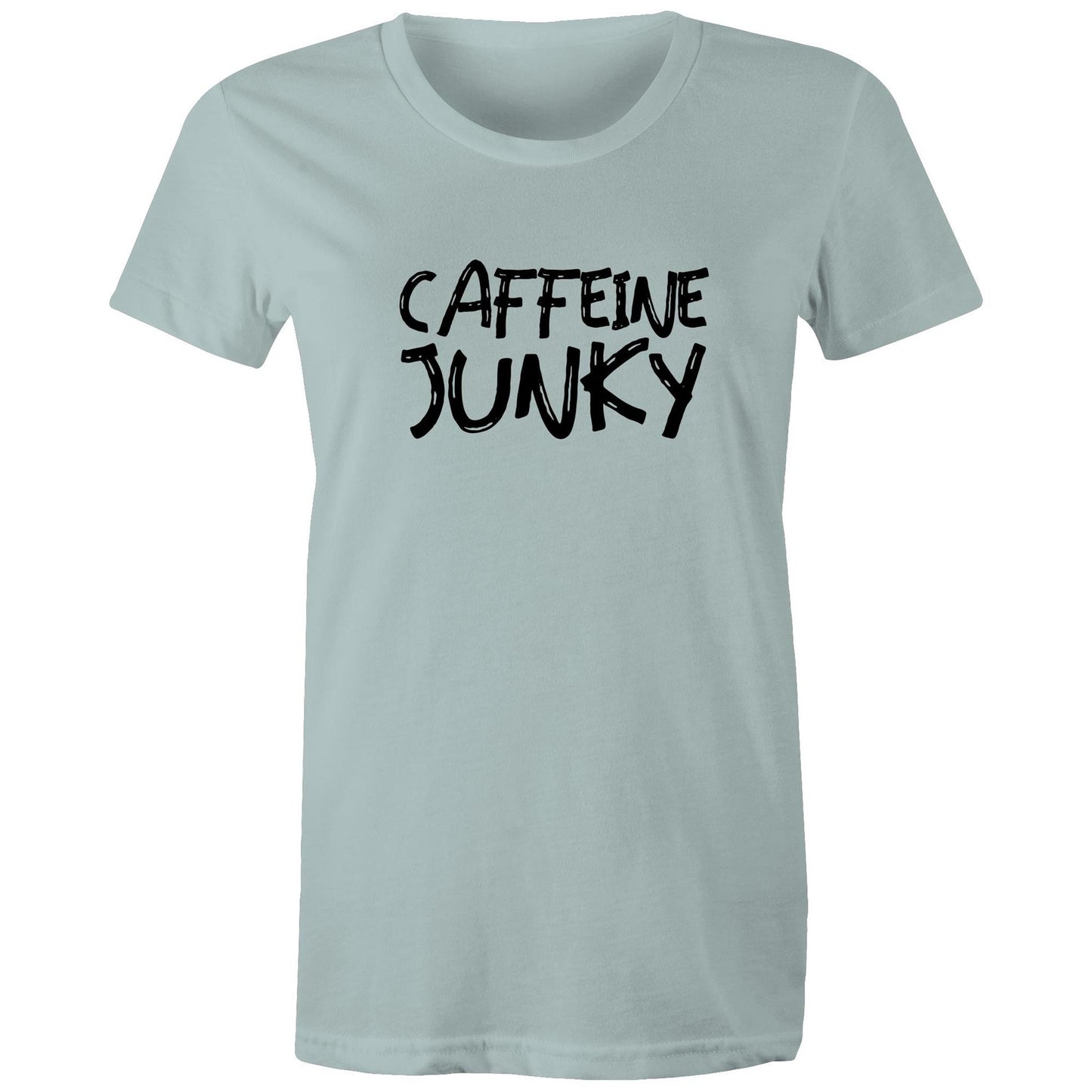 Caffeine Junky Womens TShirt