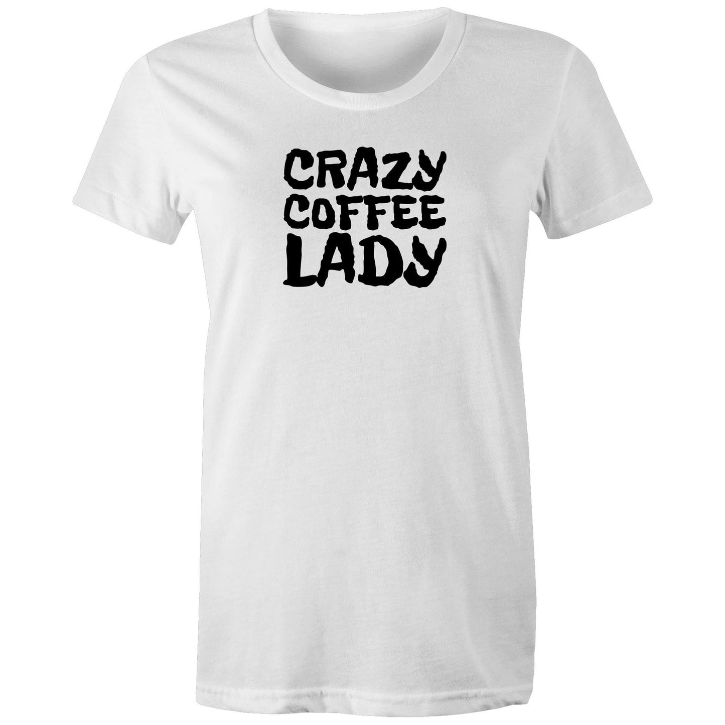 Crazy Coffee Lady Womens TShirt