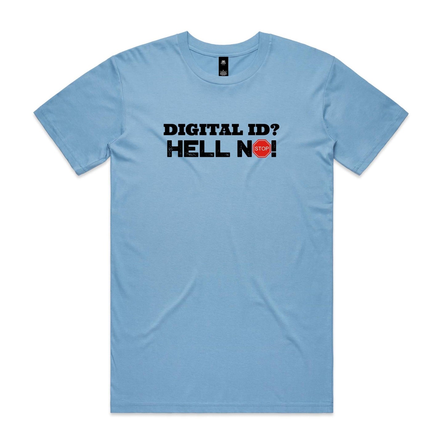 Digital ID? Hell No Unisex T Shirt