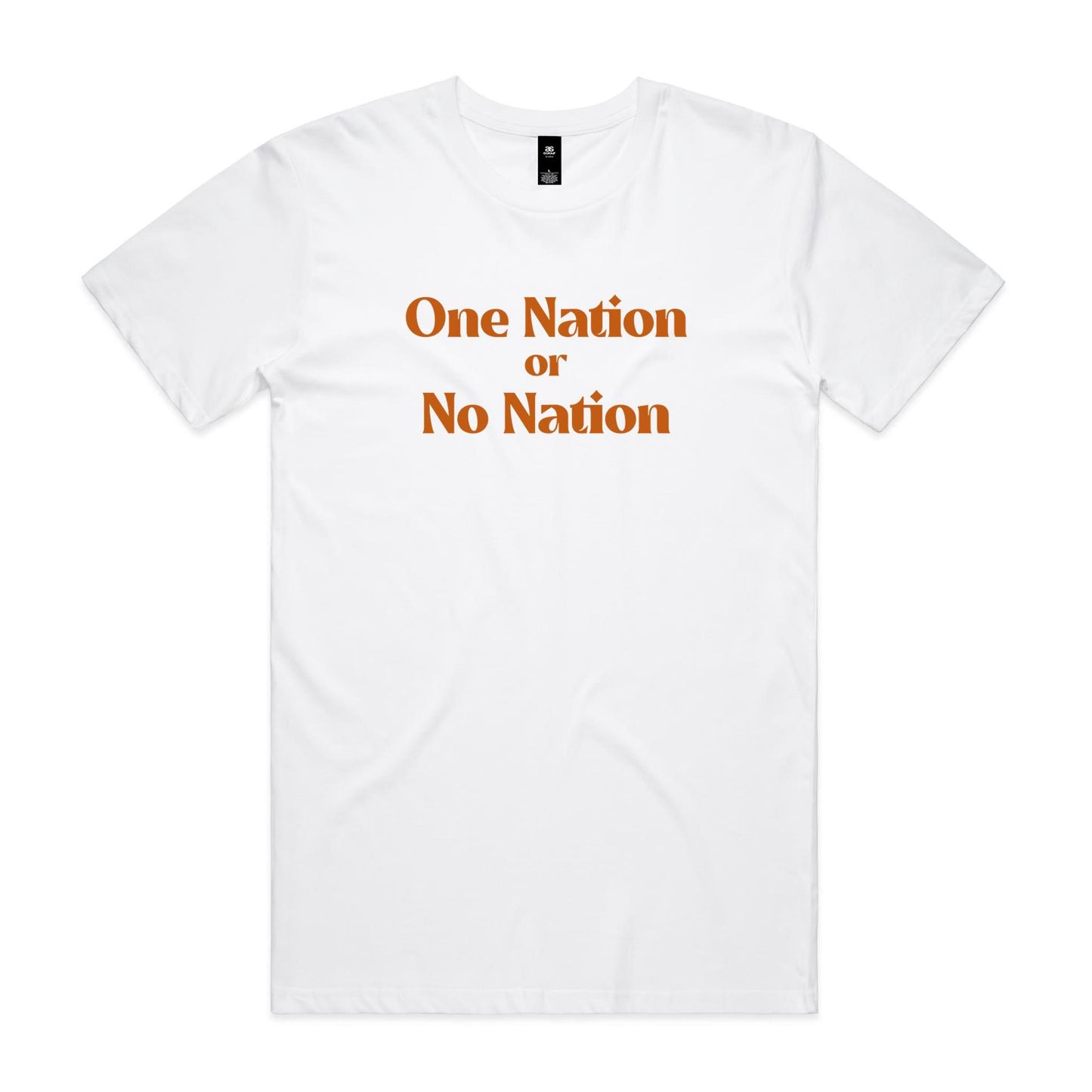 One Nation or No Nation Unisex T Shirt