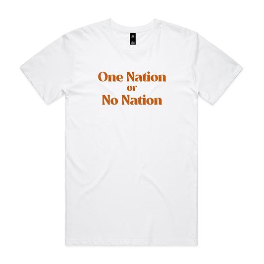 One Nation or No Nation Unisex T Shirt