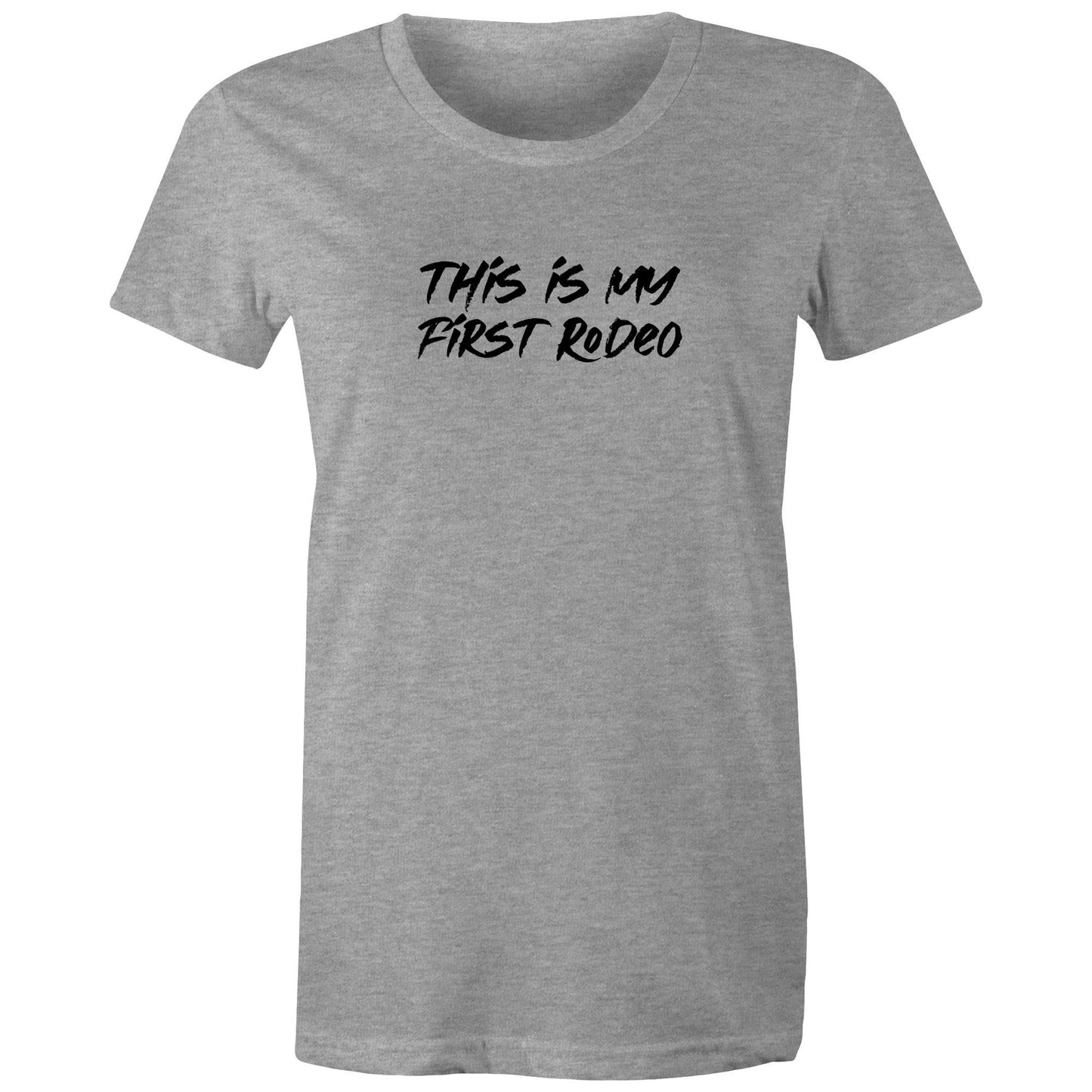 This Is My First Rodeo Womens TShirt