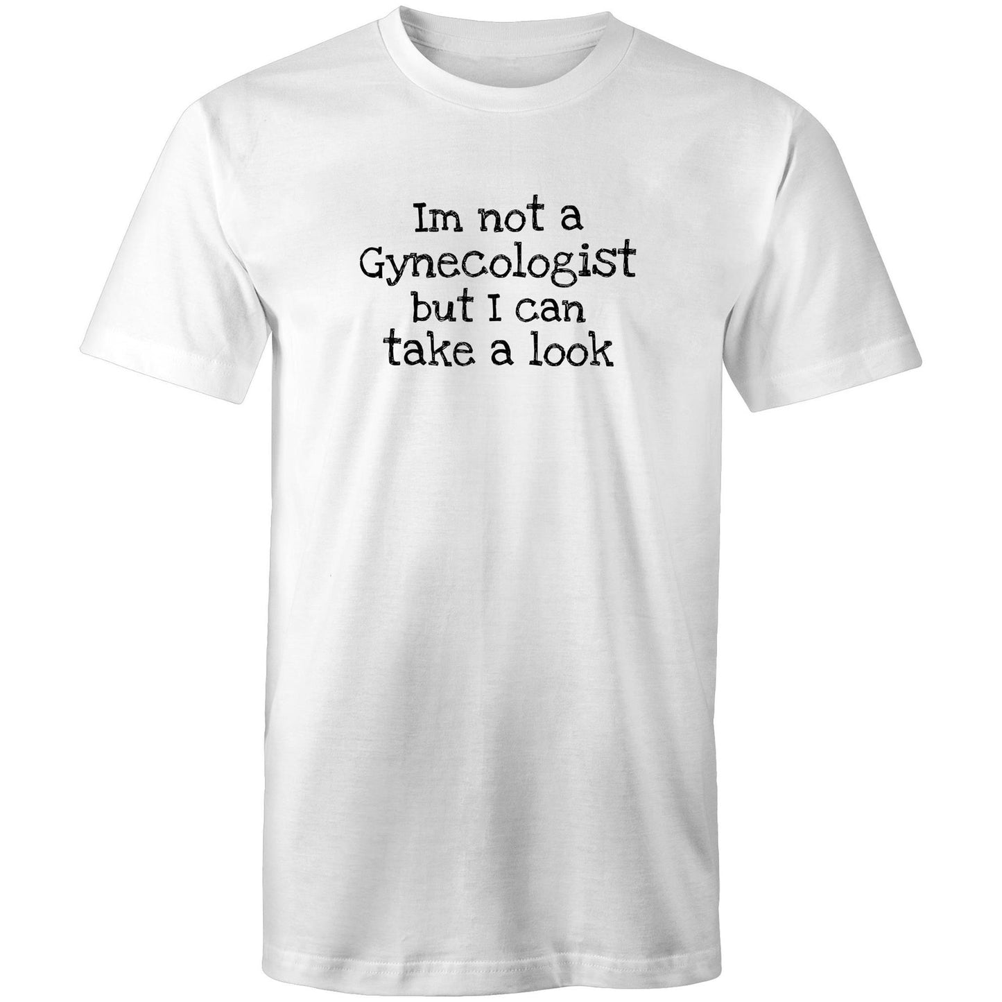 Im not a Gynecologist Mens TShirt