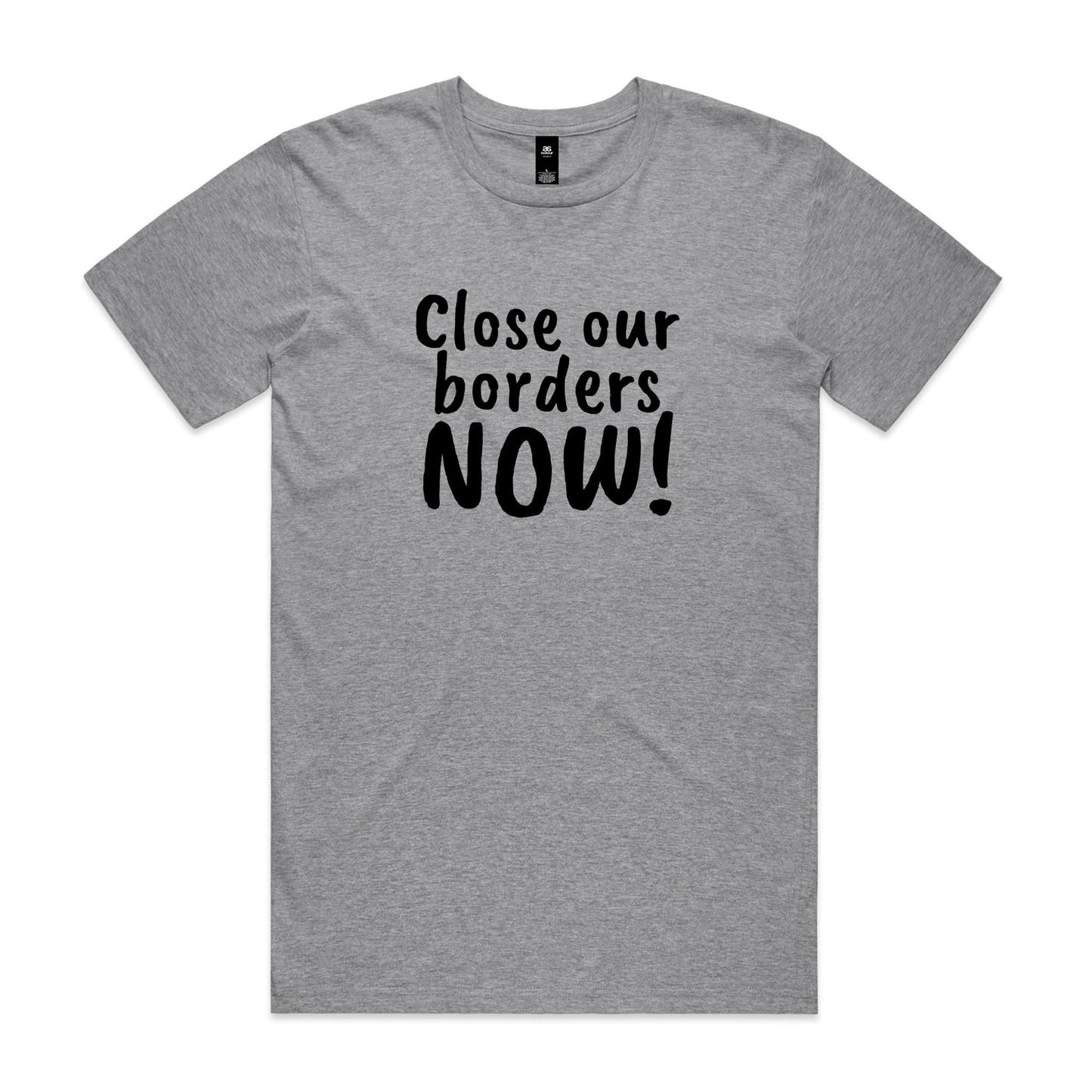 Close Our Borders Now! Unisex T Shirt