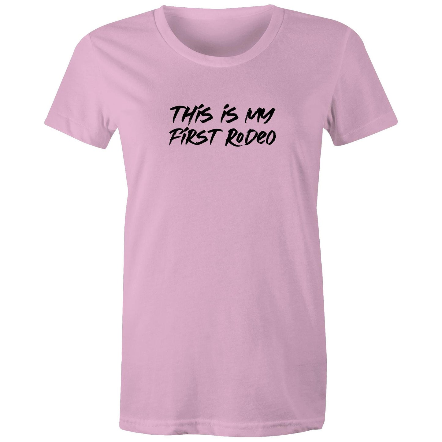 This Is My First Rodeo Womens TShirt