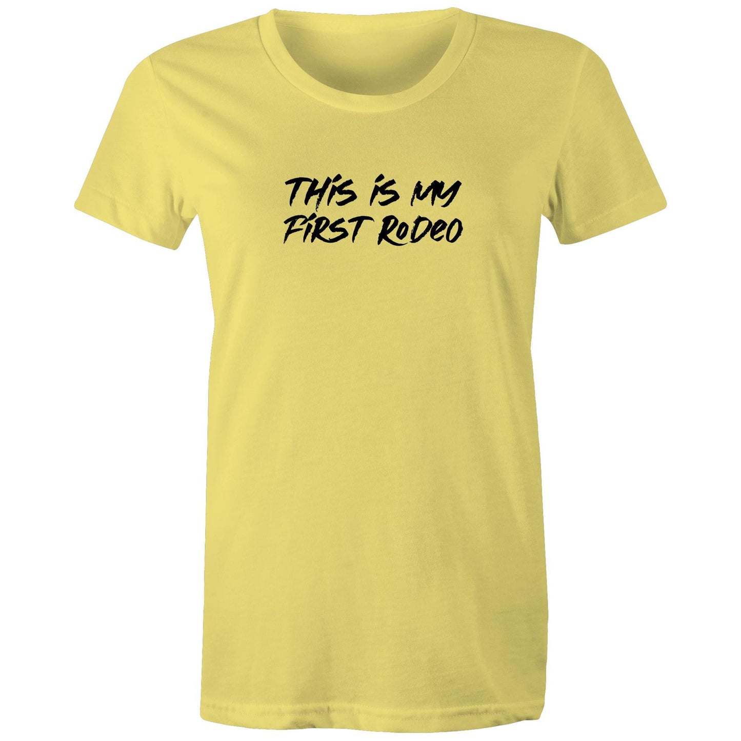 This Is My First Rodeo Womens TShirt