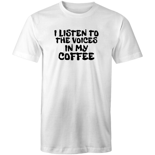 Voices In My Coffee Mens TShirt