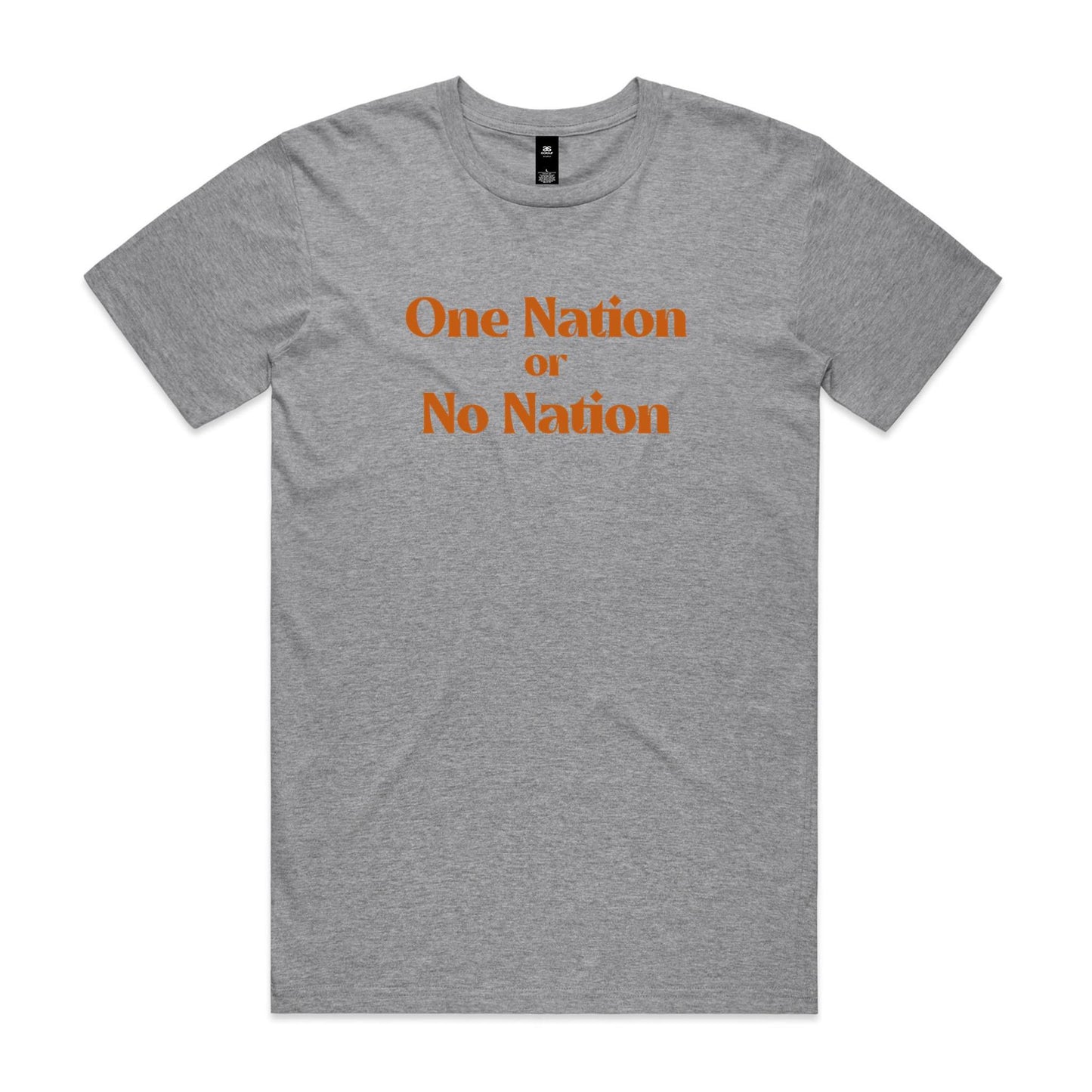 One Nation or No Nation Unisex T Shirt
