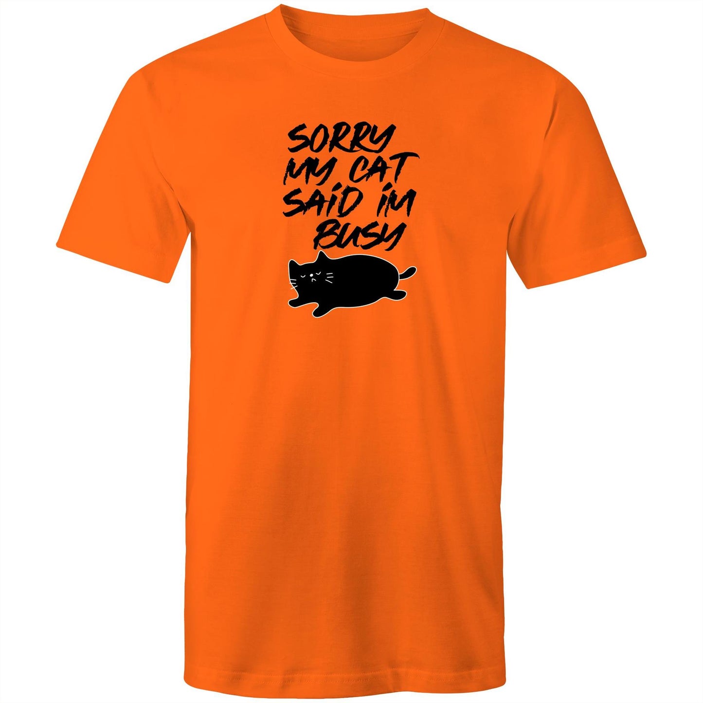 Sorry My Cat Said Im Busy Mens TShirt