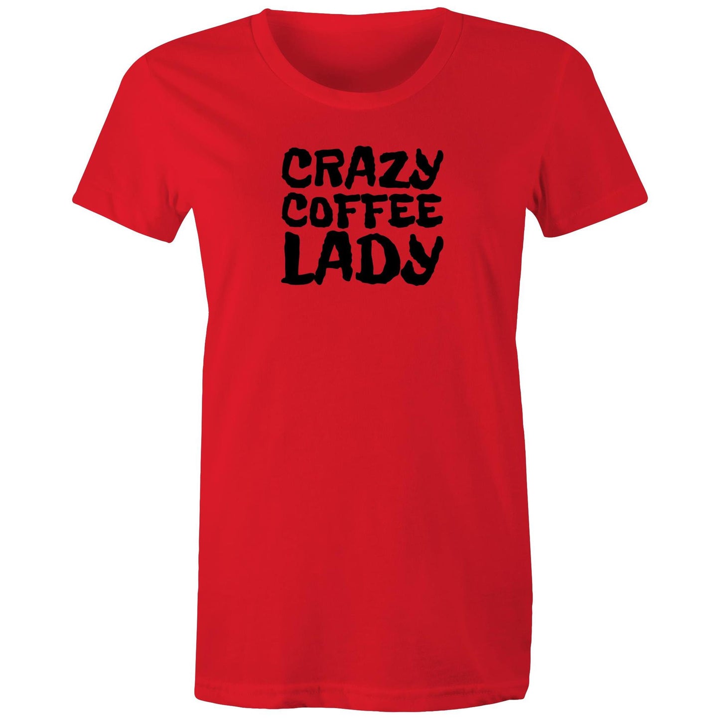 Crazy Coffee Lady Womens TShirt