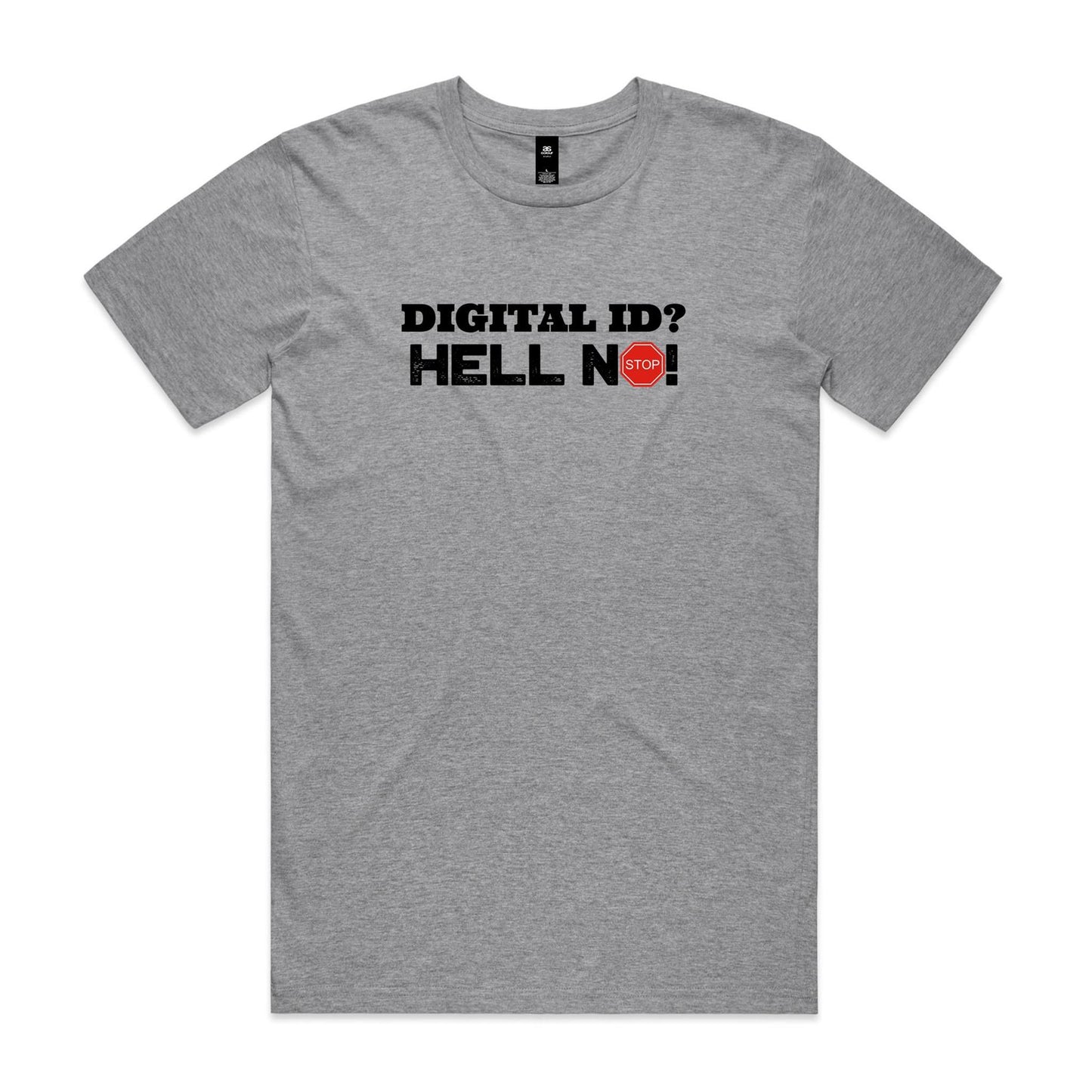 Digital ID? Hell No Unisex T Shirt