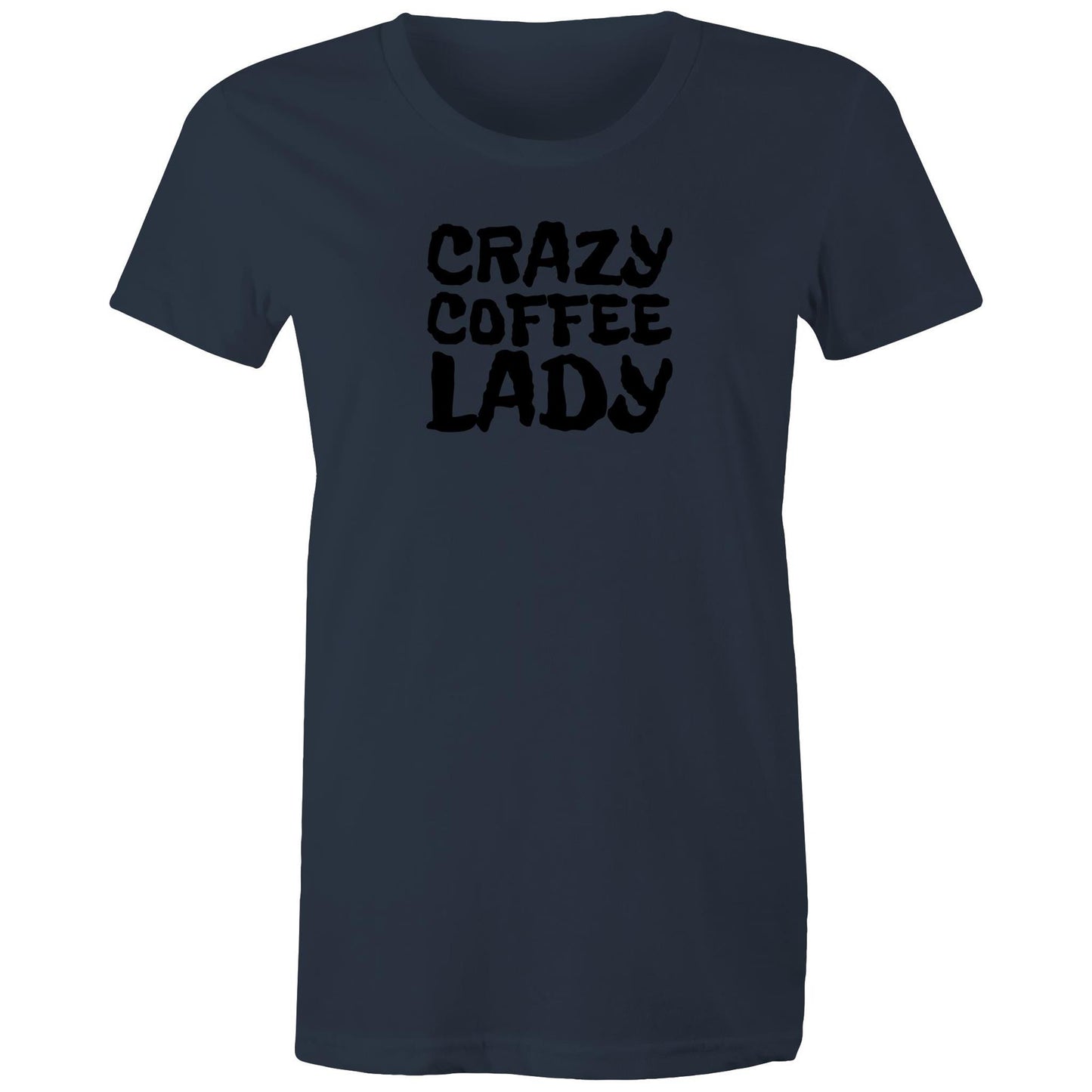 Crazy Coffee Lady Womens TShirt