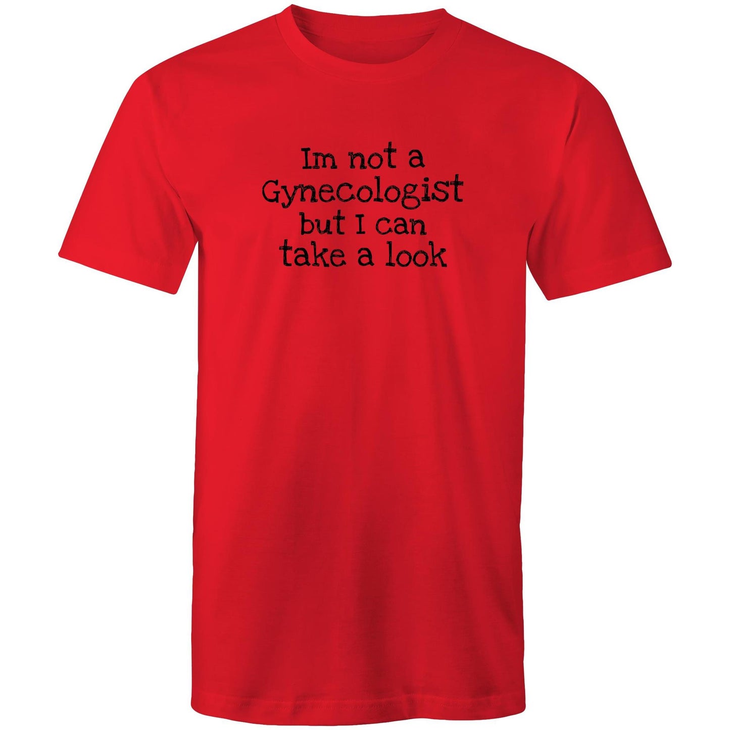 Im not a Gynecologist Mens TShirt