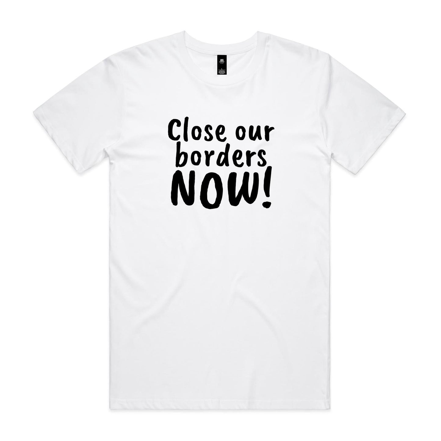 Close Our Borders Now! Unisex T Shirt