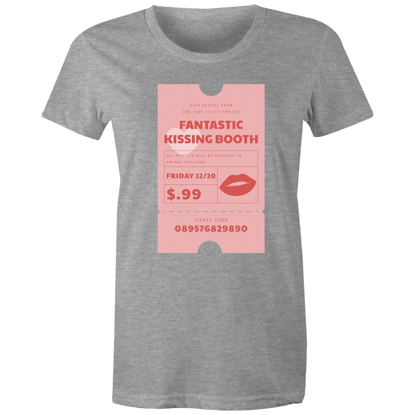 Kissing Booth Ticket Womens TShirt