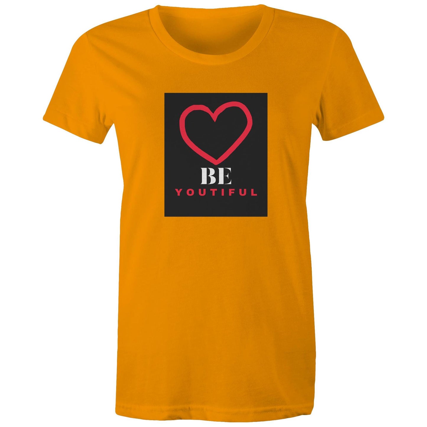 BE Youtiful Womens TShirt
