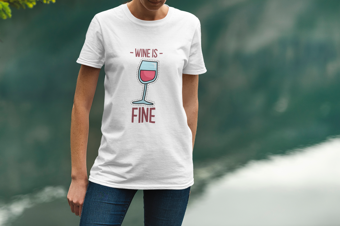 Wine Is Fine Womens TShirt